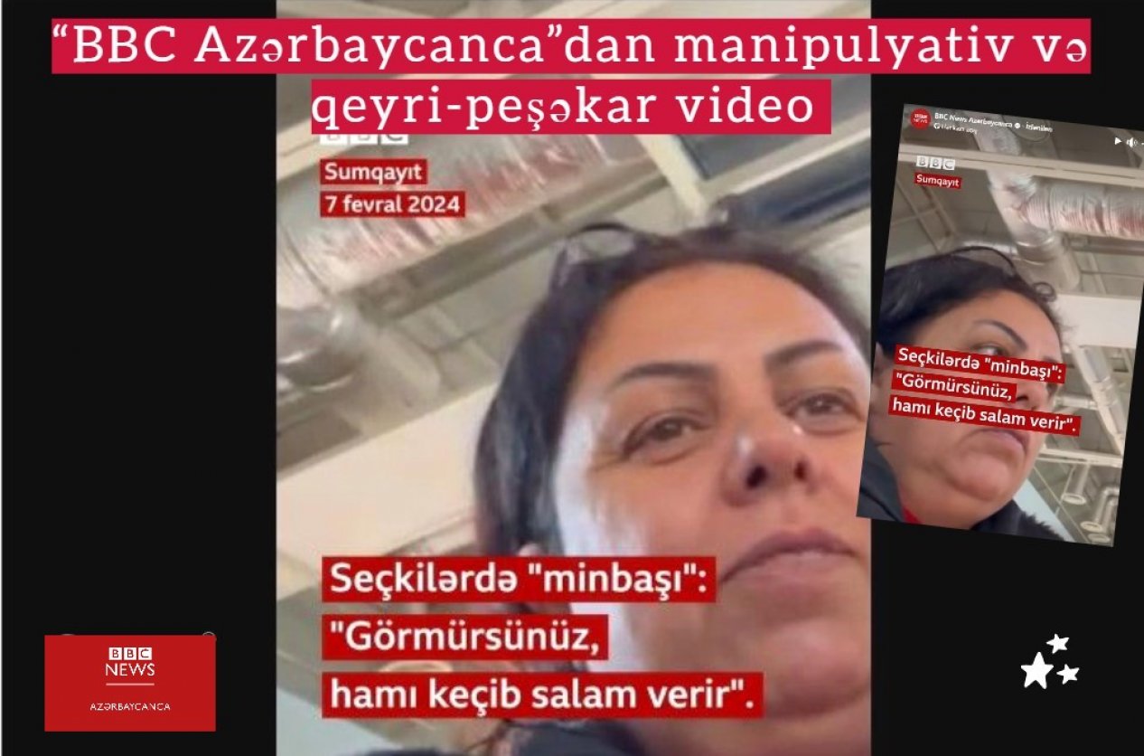 “BBC Azərbaycanca” manipulyativ və qeyri-peşəkar video yayıb