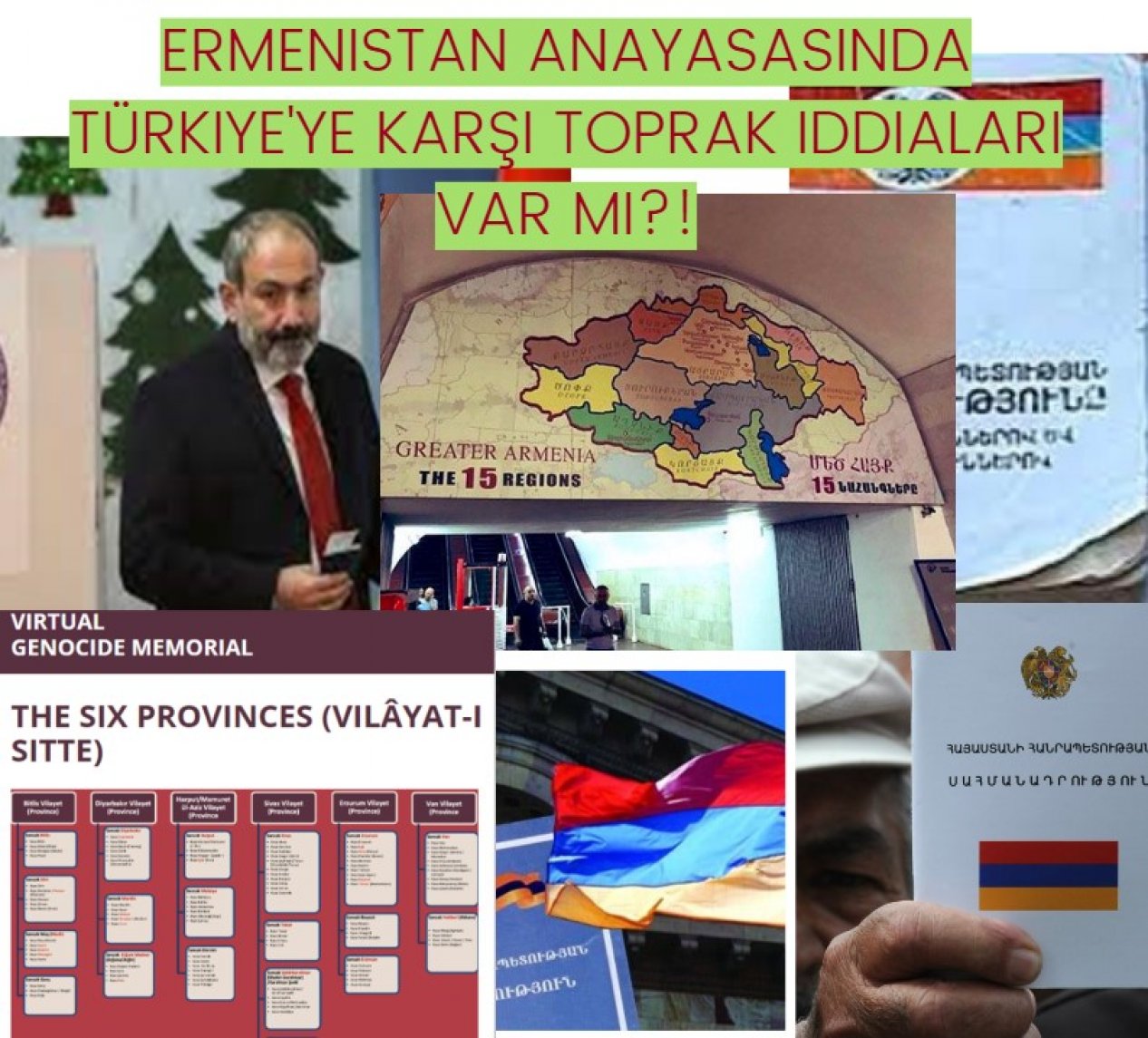 Ermenistan Anayasasında Türkiye'ye karşı toprak iddiaları var mı?!