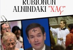 ABŞ dövlət katibi Rubionun alnındakı “xaç” işarəsinin mahiyyətini araşdırdıq