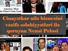 Cinayətkar ailə biznesini vəzifə səlahiyyətləri ilə qoruyan Nensi Pelosi