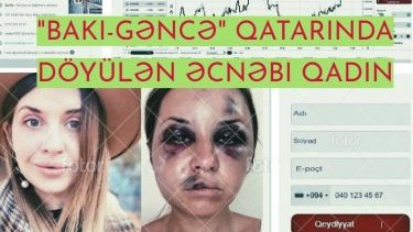 "Bakı-Gəncə" qatarında döyülən əcnəbi qadının kimliyini və uydurma hadisənin yaranma səbəbini araşdırdıq