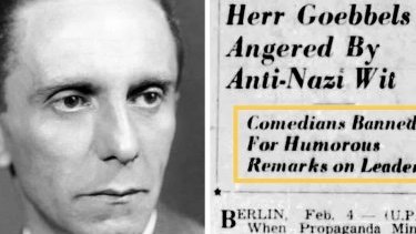 Nazi propagandist Joseph Goebbels banned comedians for joking about Nazi Party