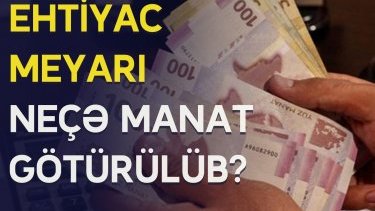 Yaşayış minimumu və ehtiyac meyarı bərabərləşdirilir- bu nə deməkdir?
