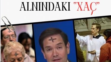 ABŞ dövlət katibi Rubionun alnındakı “xaç” işarəsinin mahiyyətini araşdırdıq