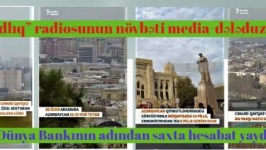 “Azadlıq” radiosunun növbəti media-dələduzluğu: bu dəfə Dünya Bankının adından saxta hesabat yaydılar