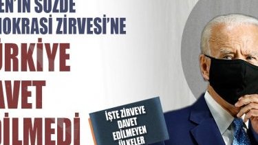 Biden’in Demokrasi Zirvesi Türkiye’de nasıl yankı uyandırdı?!