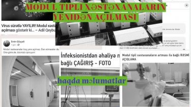 Modul tipli xəstəxanaların yenidən açılması haqda məlumatlar niyə yayılır?