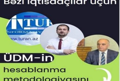 Bəzi iqtisadçılar üçün ÜDM-in hesablanma metodologiyasını xatırladırıq