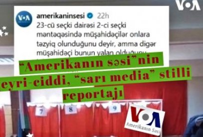 “Amerikanın səsi”nin qeyri-ciddi, “sarı media” stilli reportajı