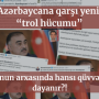 Azərbaycana qarşı növbəti qarayaxma kampaniyası – bunun arxasında hansı qüvvələr dayanır?!